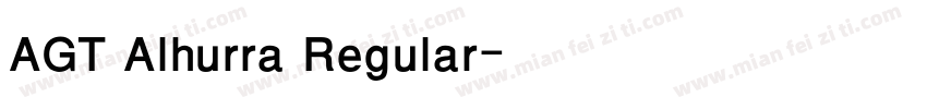 AGT Alhurra Regular字体转换